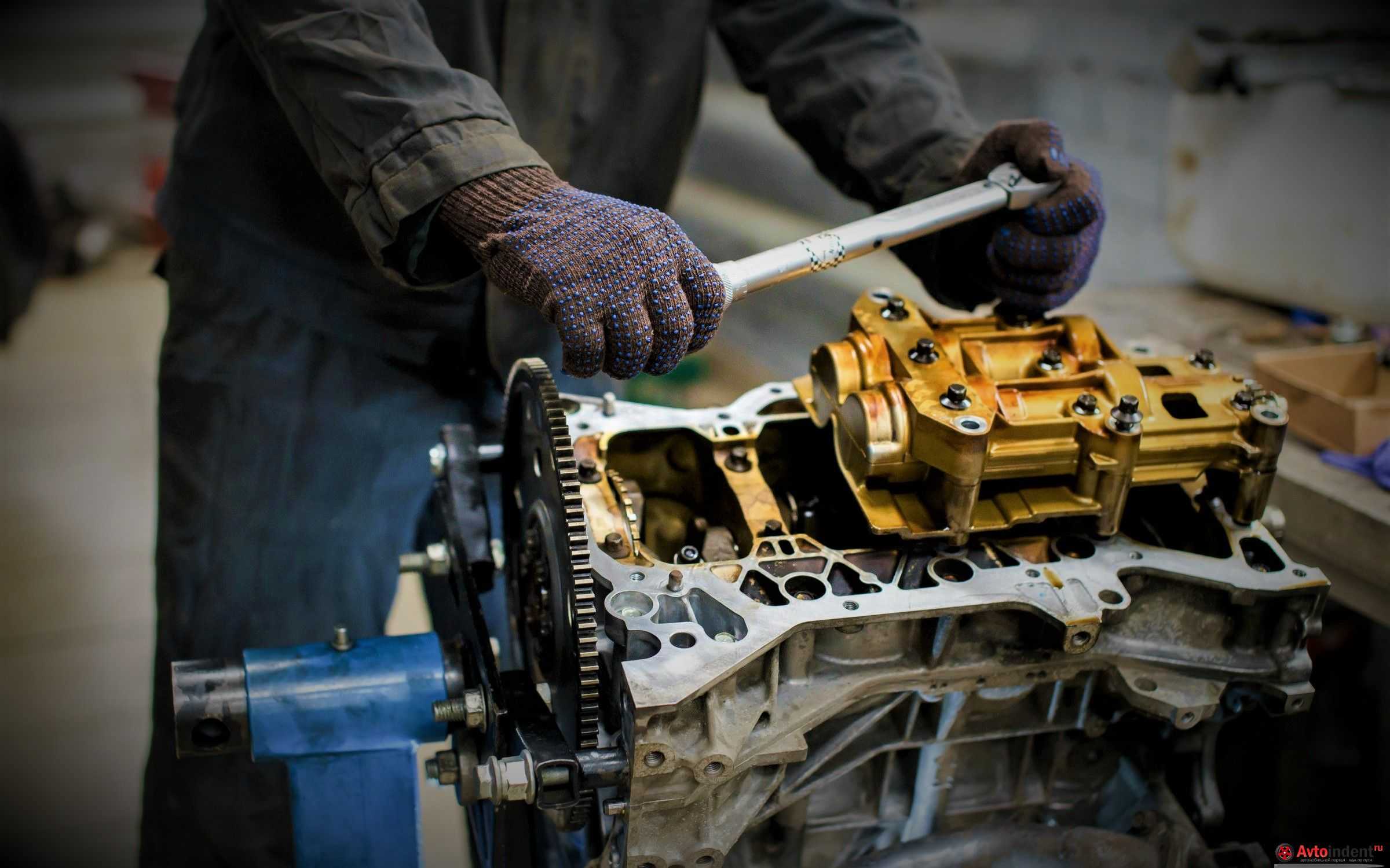 Какие запчасти нужны для капитального ремонта двигателя: список оборудования и запчастей